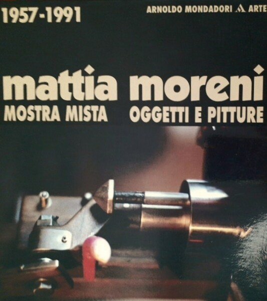 Mattia Moreni Mostra mista 1957-1991