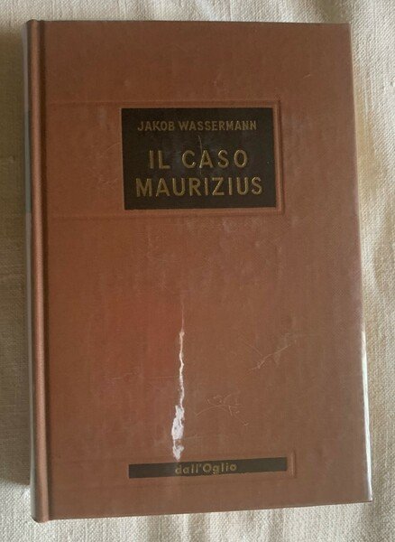Il caso Maurizius. Romanzo