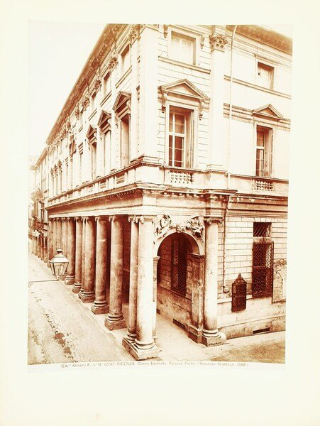 Albumina - Vicenza Corso Umberto, Palazzo Porto, Arch. Scamozzi 1880 …