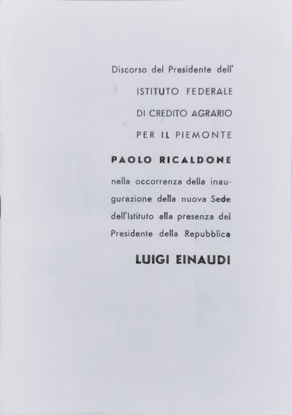 Discorso Credito Agrario per il Piemonte Paolo Ricaldone presente L. …