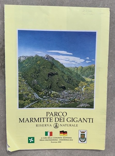 Parco Marmitte dei Giganti. Riserva Naturale
