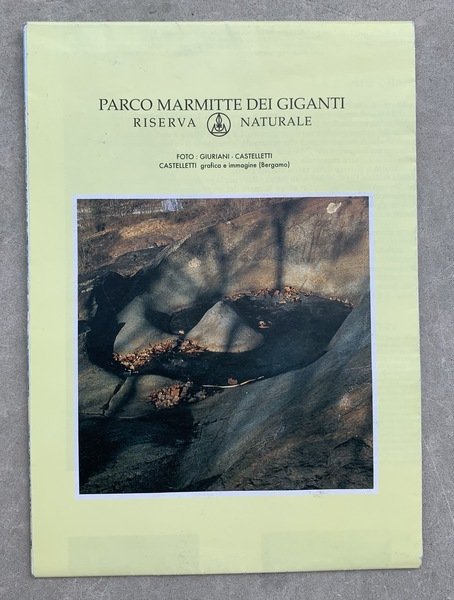 Parco Marmitte dei Giganti. Riserva Naturale