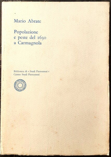 Popolazione e peste del 1630 a Carmagnola centro Studi Piemontesi …