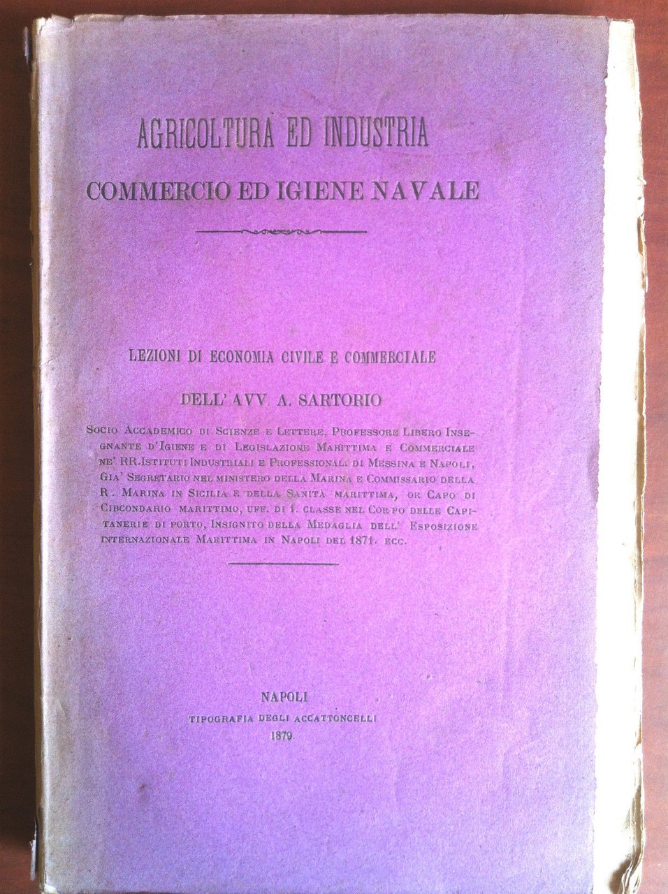 Agricoltura ed industria Commercio ed igiene navale Avv. Sartorio 1879 … | Immagine principale