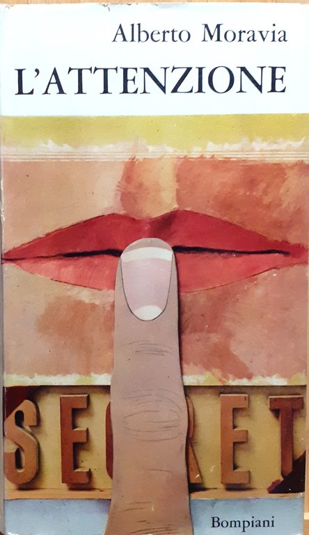 Alberto Moravia  L'attenzione  Bompianio 1965