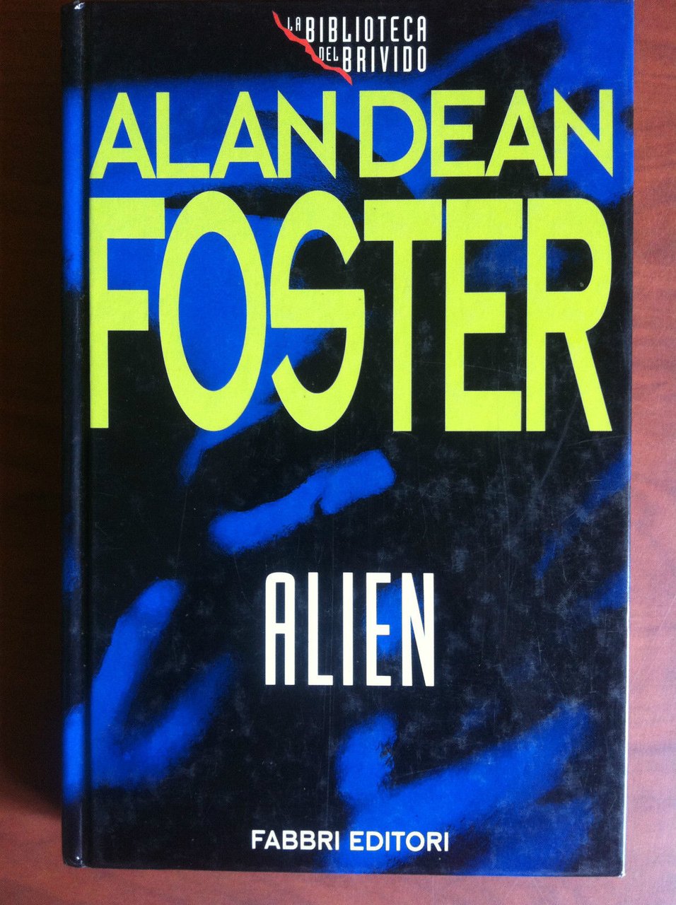 Alien Alan Dean Foster Fabbri Editori 1994 - E17625