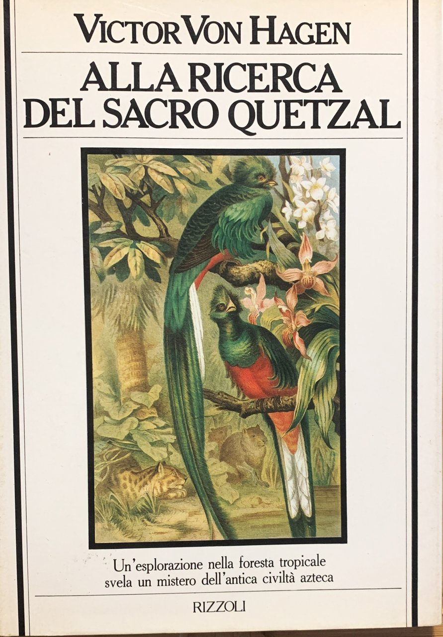 Alla ricerca del sacro quetzal