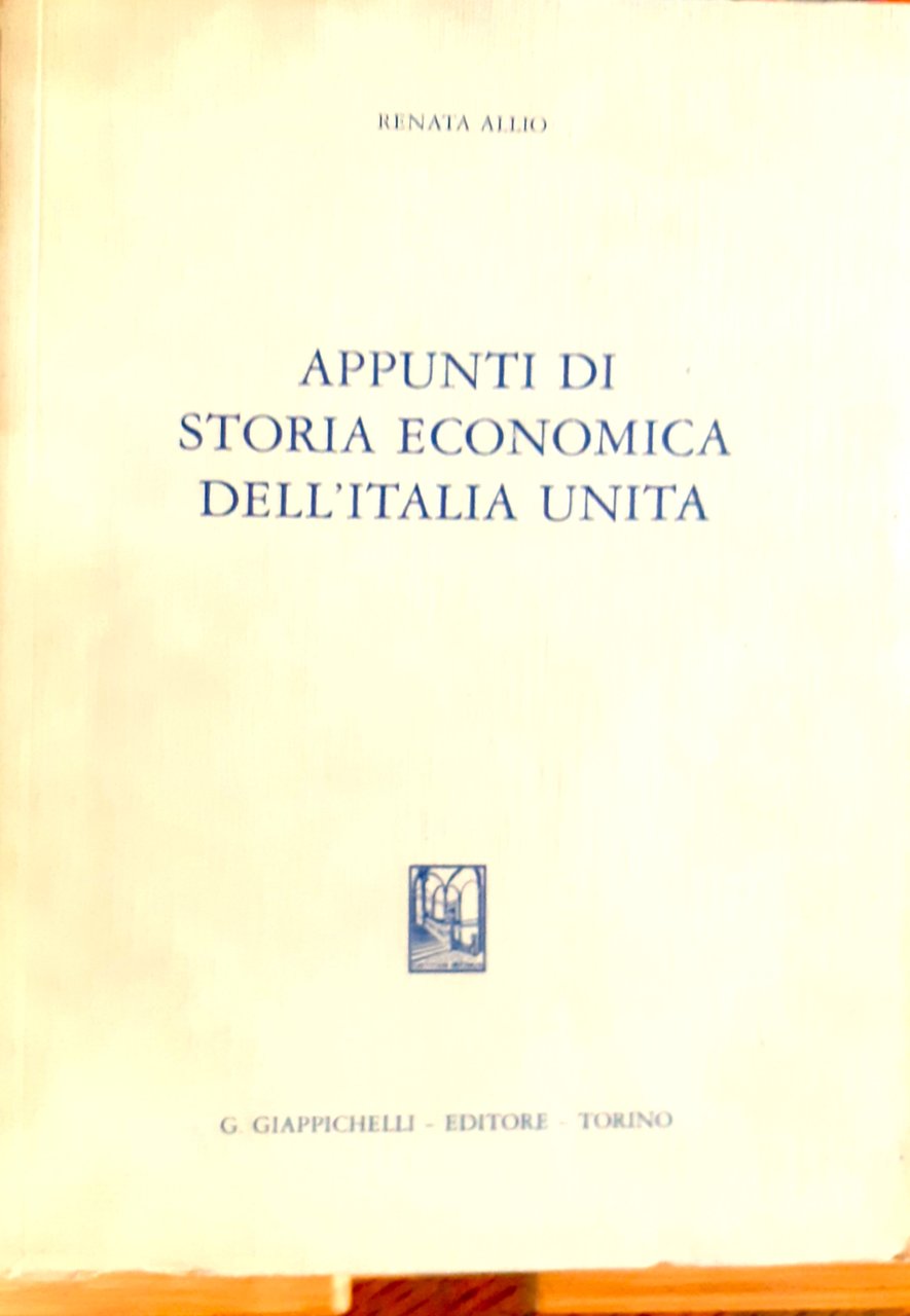 Appunti di storia economica dell'Italia unita