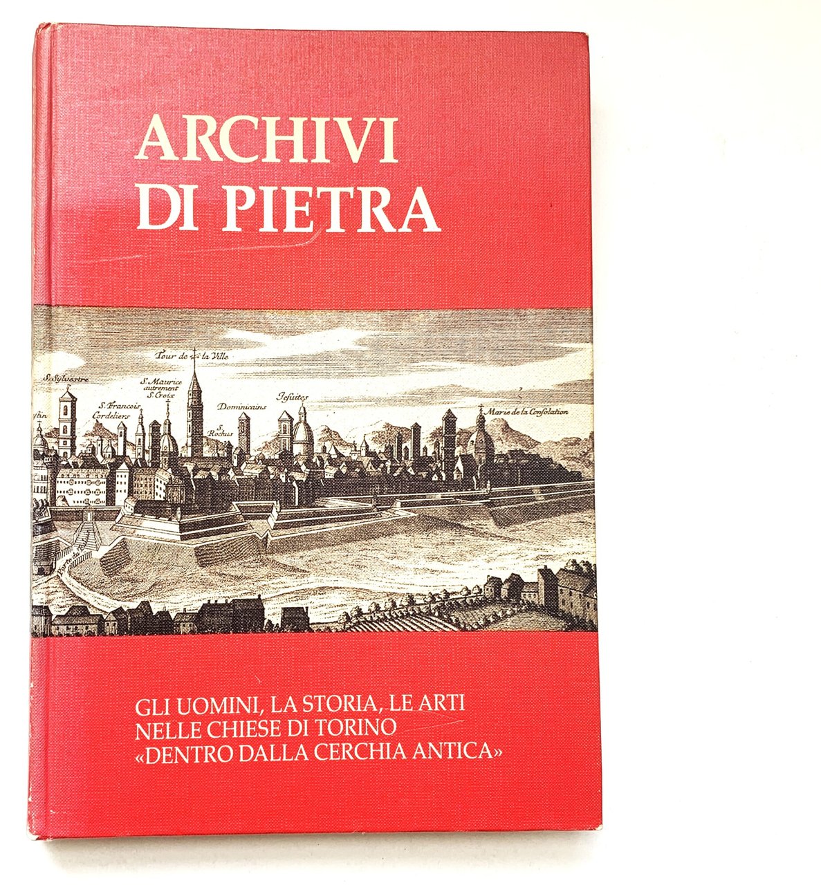 Archivi di pietra. Nelle chiese di Torino: gli uomini, la … | Immagine principale