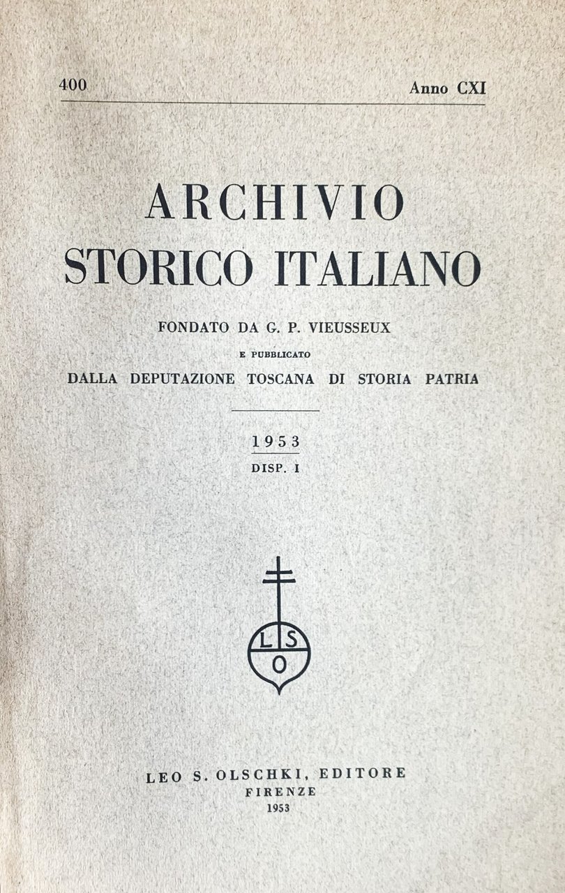 Archivio Storico Italiano (Anno CXI, 400, Disp. I, 1953)
