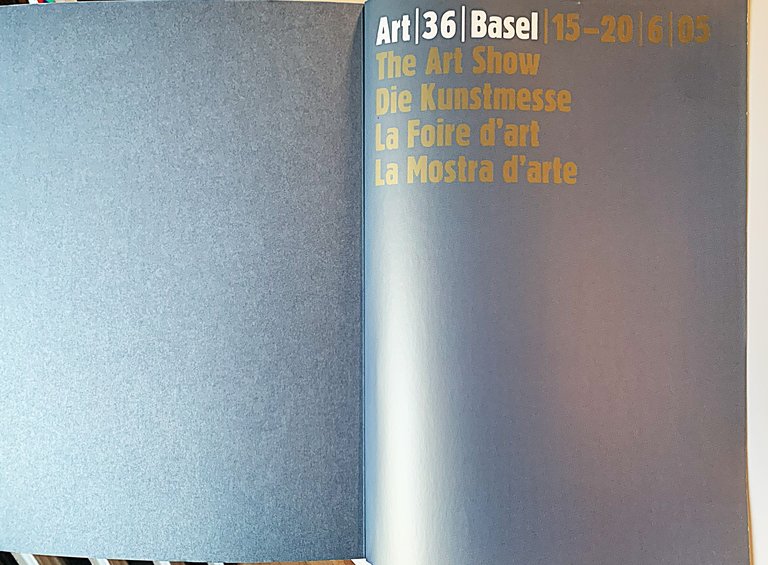 Art 36 Basel, 15-20/6/05. The Art Show/ Die Kunstmesse/ La …