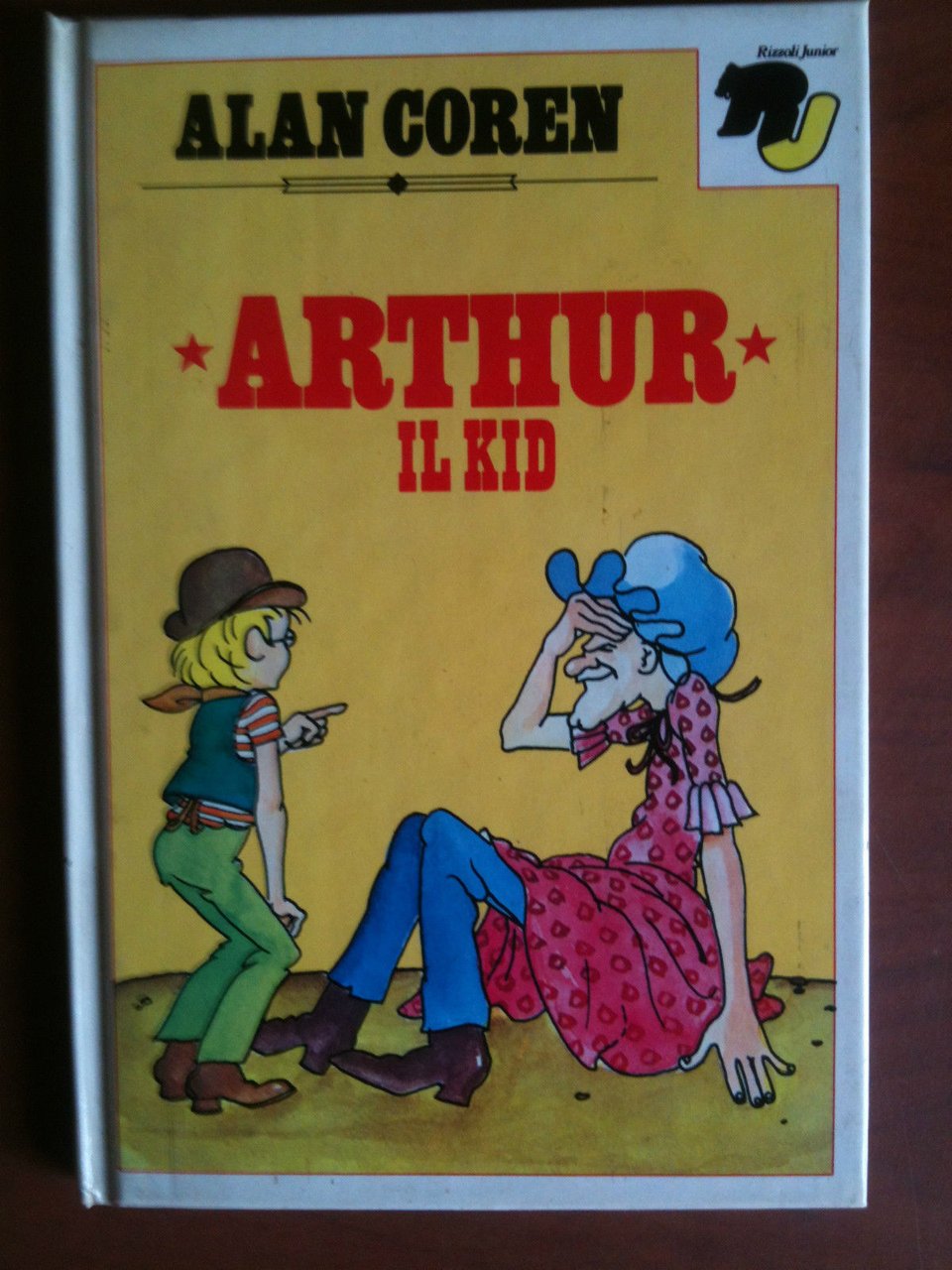 Arthur il kid di Alan Coren Rizzoli Junior 1979 - …