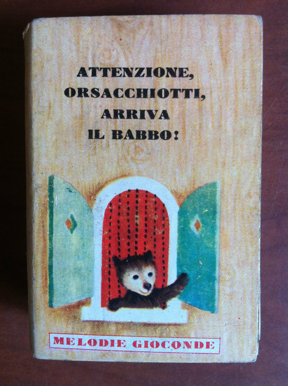 Attenzione orsacchiotto arriva il babbo! D. Kunhardt Melodie Gioc. 1949 …