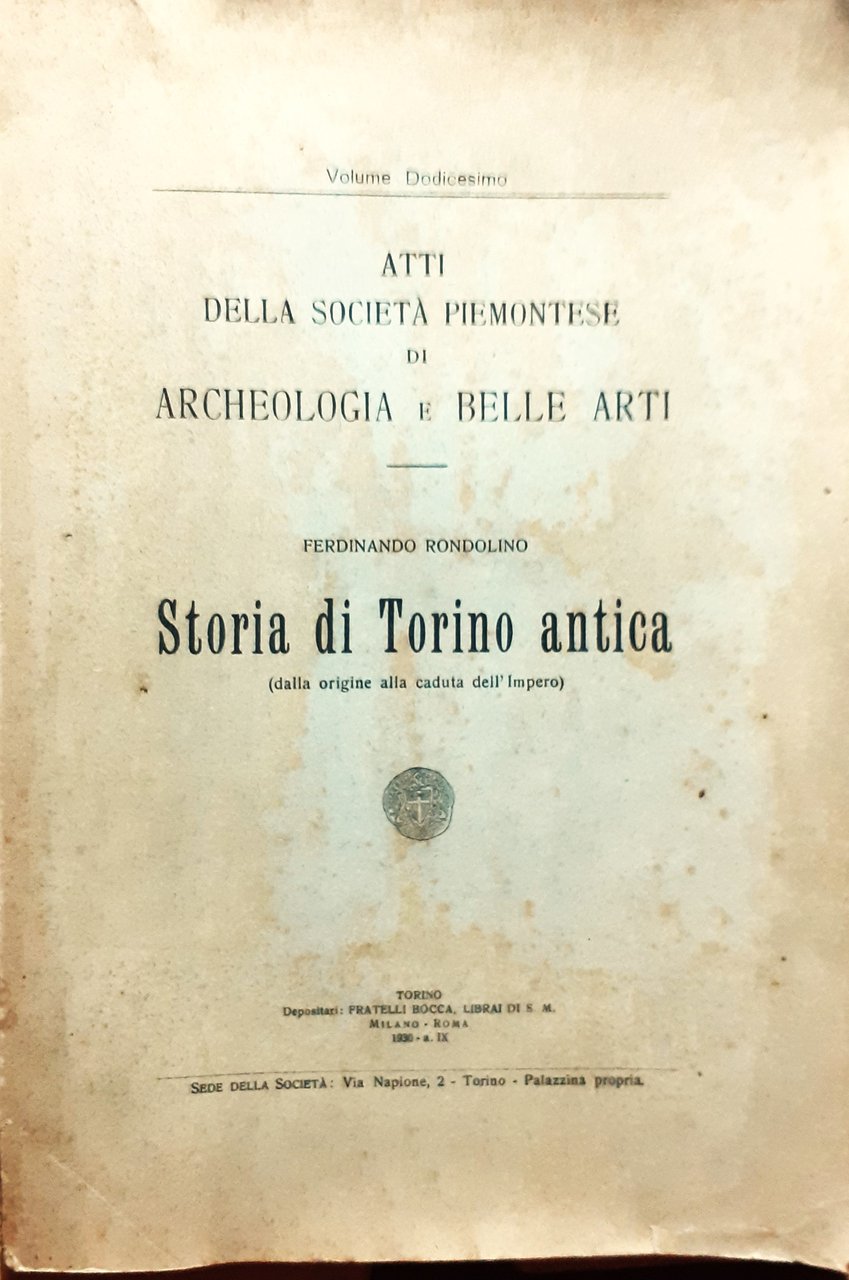 Atti della Società Piemontese di Archeologia e Belle Arti. Vol. …