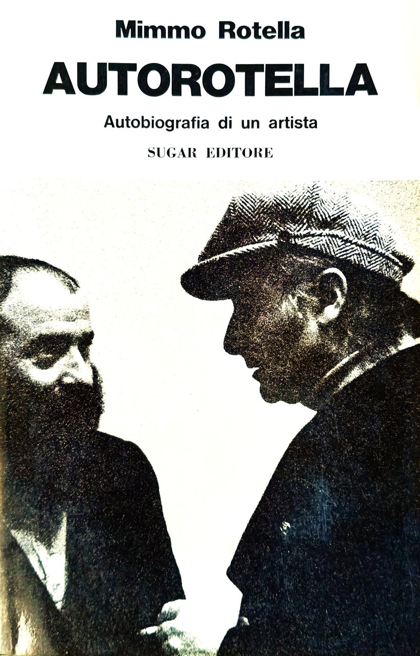 Autorotella. Autobiografia di un artista