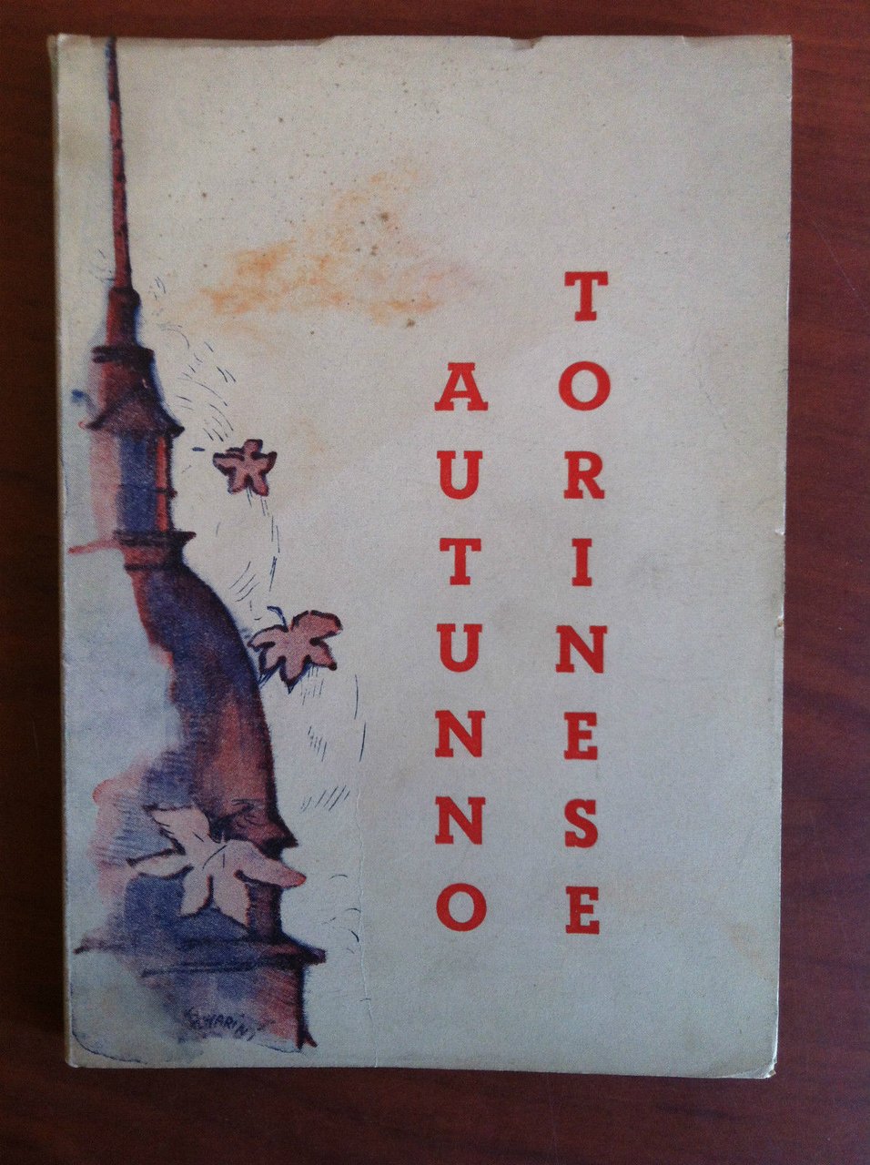 Autunno Torinese Giovanni Sciutto Illustrazioni E. Lucarini 1955 - E19836