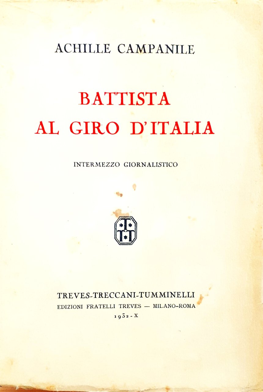 Battista al Giro d'Italia. Intermezzo giornalistico 1932