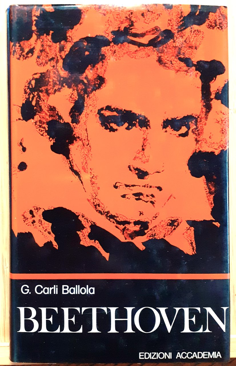 Beethoven. La vita e la musica