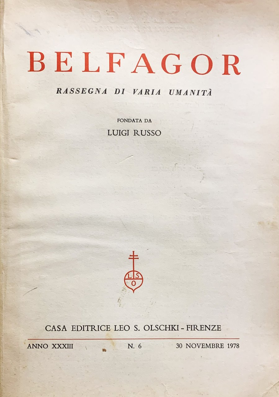 Belfagor. Rassegna di varia umanità fondata da Luigi Russo (Anno …