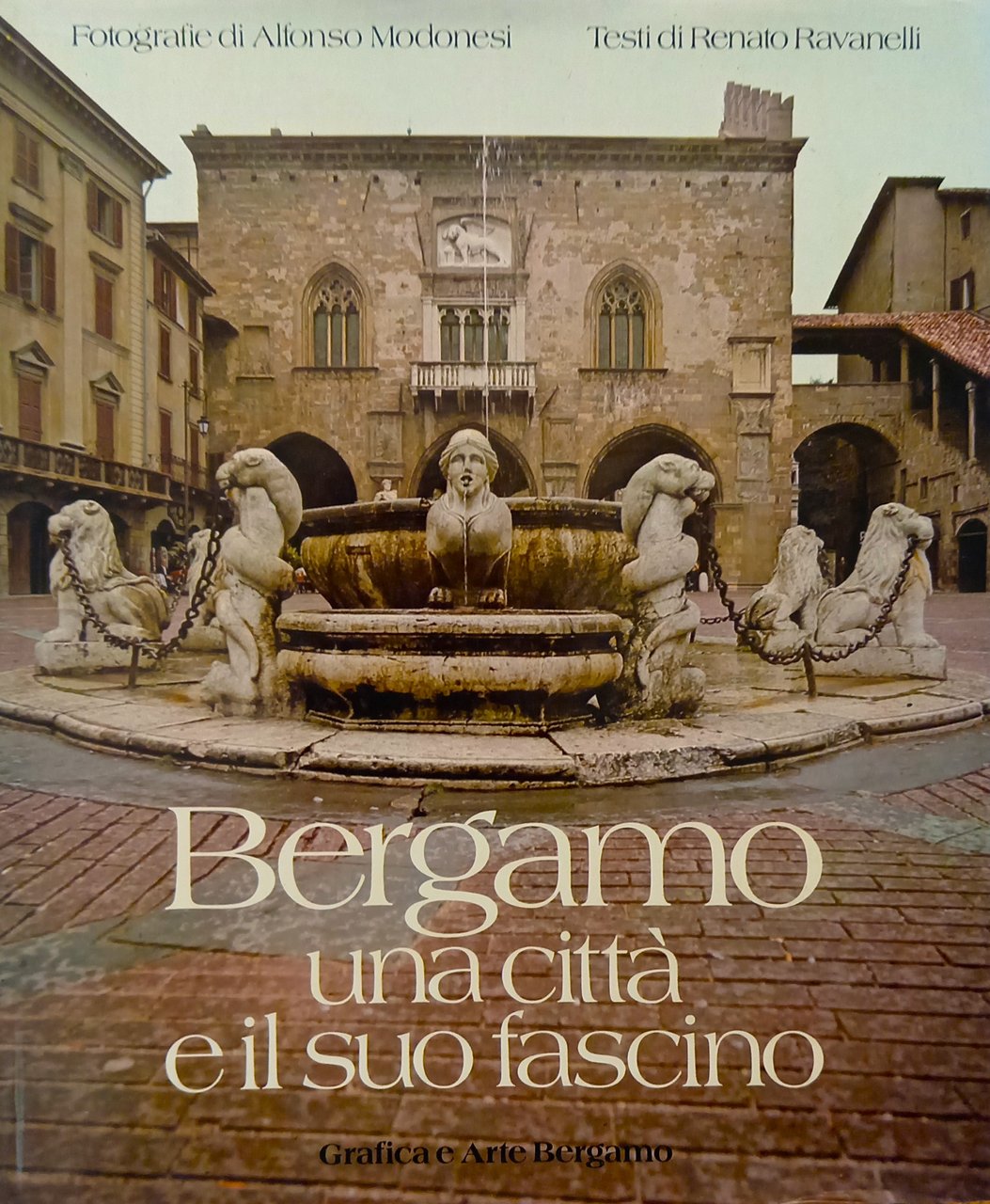 Bergamo una città e il suo fascino