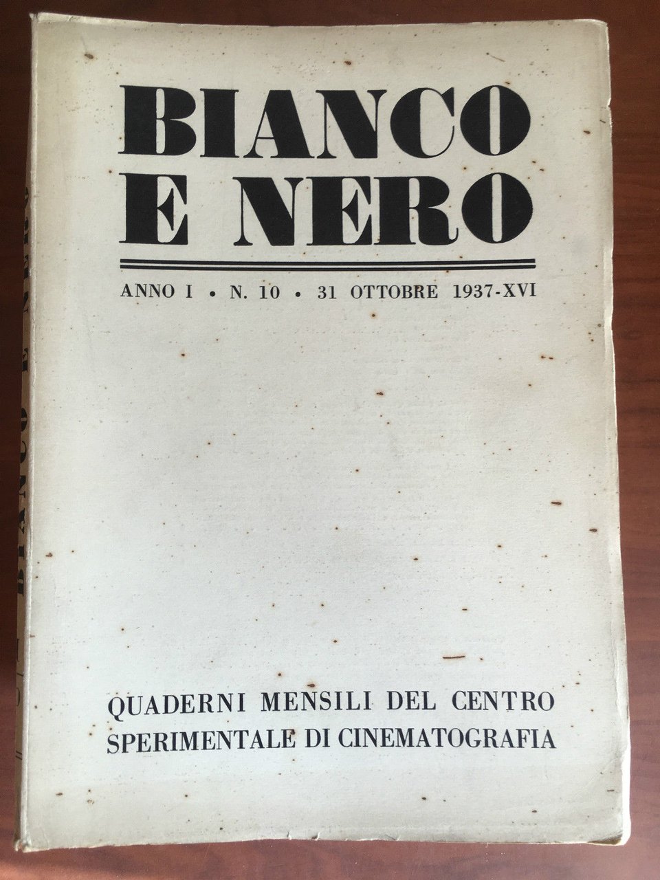 Bianco e Nero Anno I n^ 10 - 31 Ottobre …