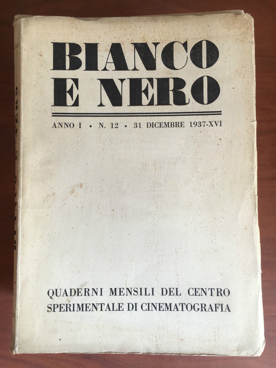 Bianco e Nero Anno I n^ 12 - 31 Dicembre …