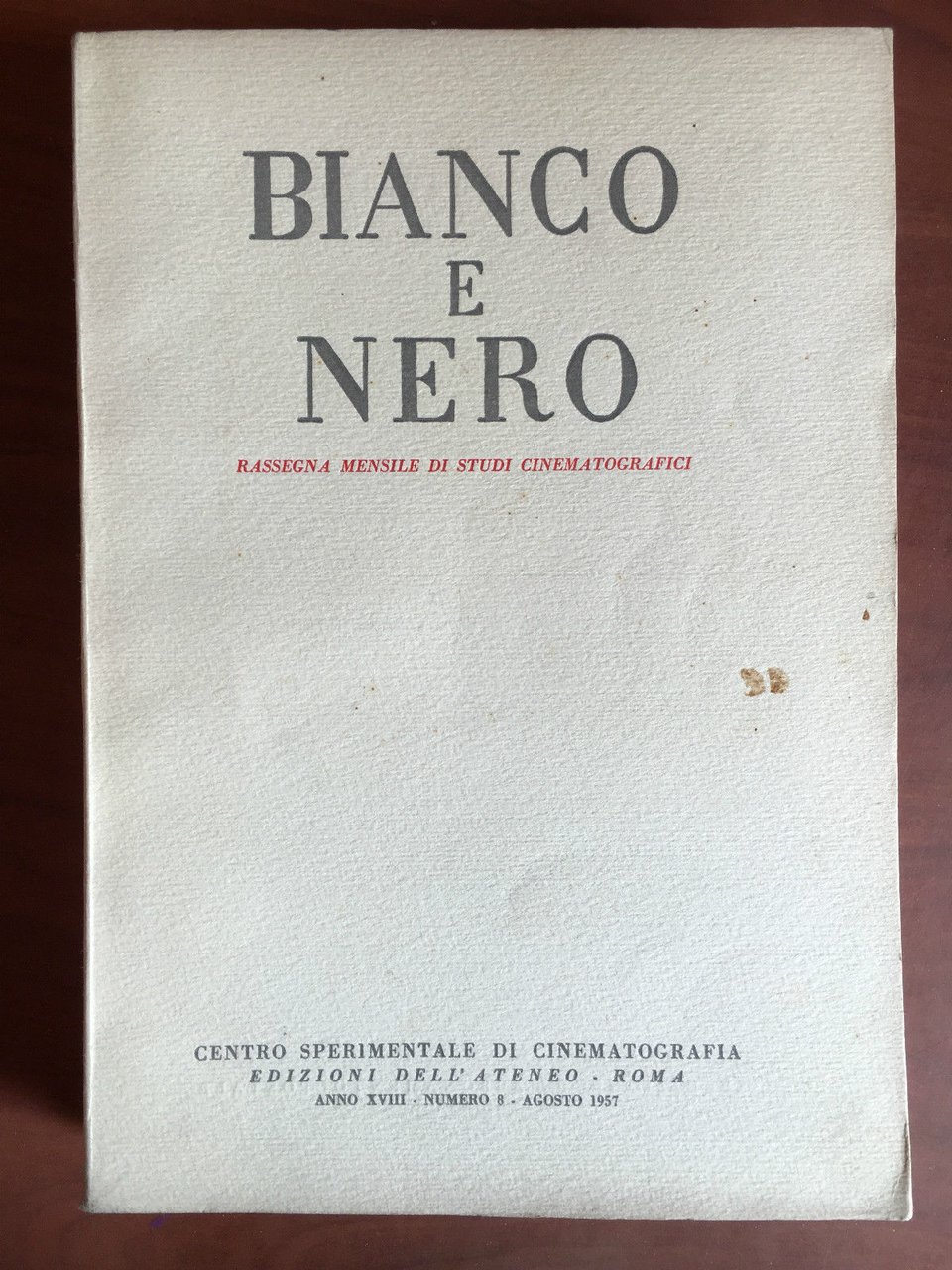 Bianco e Nero Anno XVIII n^ 8 Agosto 1957 - …