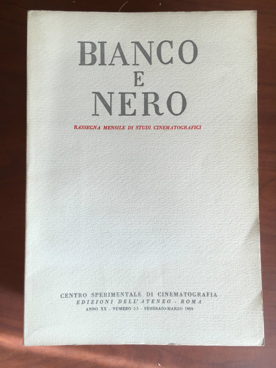 Bianco e Nero Anno XX n^ 2-3 Febbraio/Marzo 1959 - …