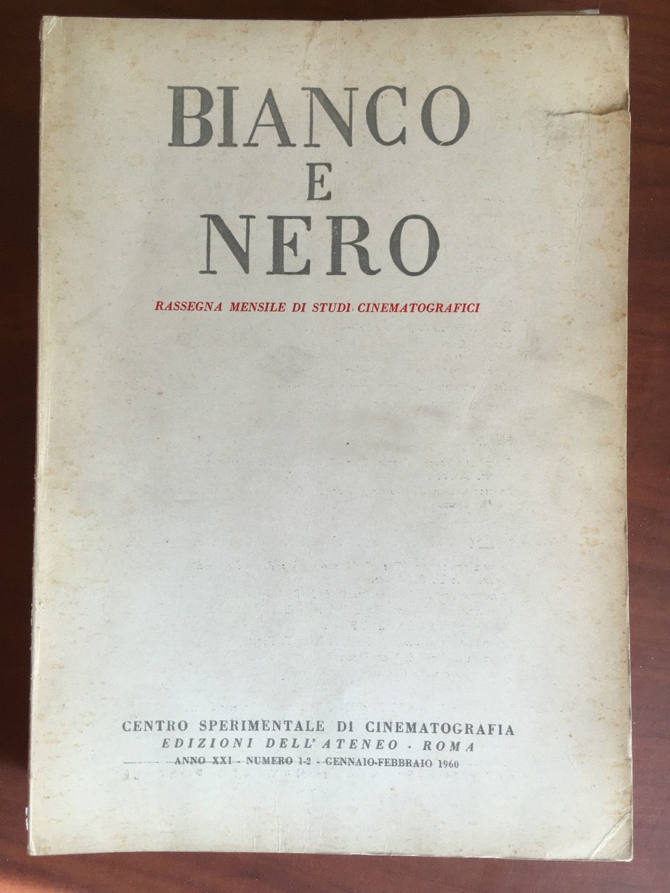 Bianco e Nero Anno XXI n^ 1-2 Gennaio/Febbraio 1960 - …