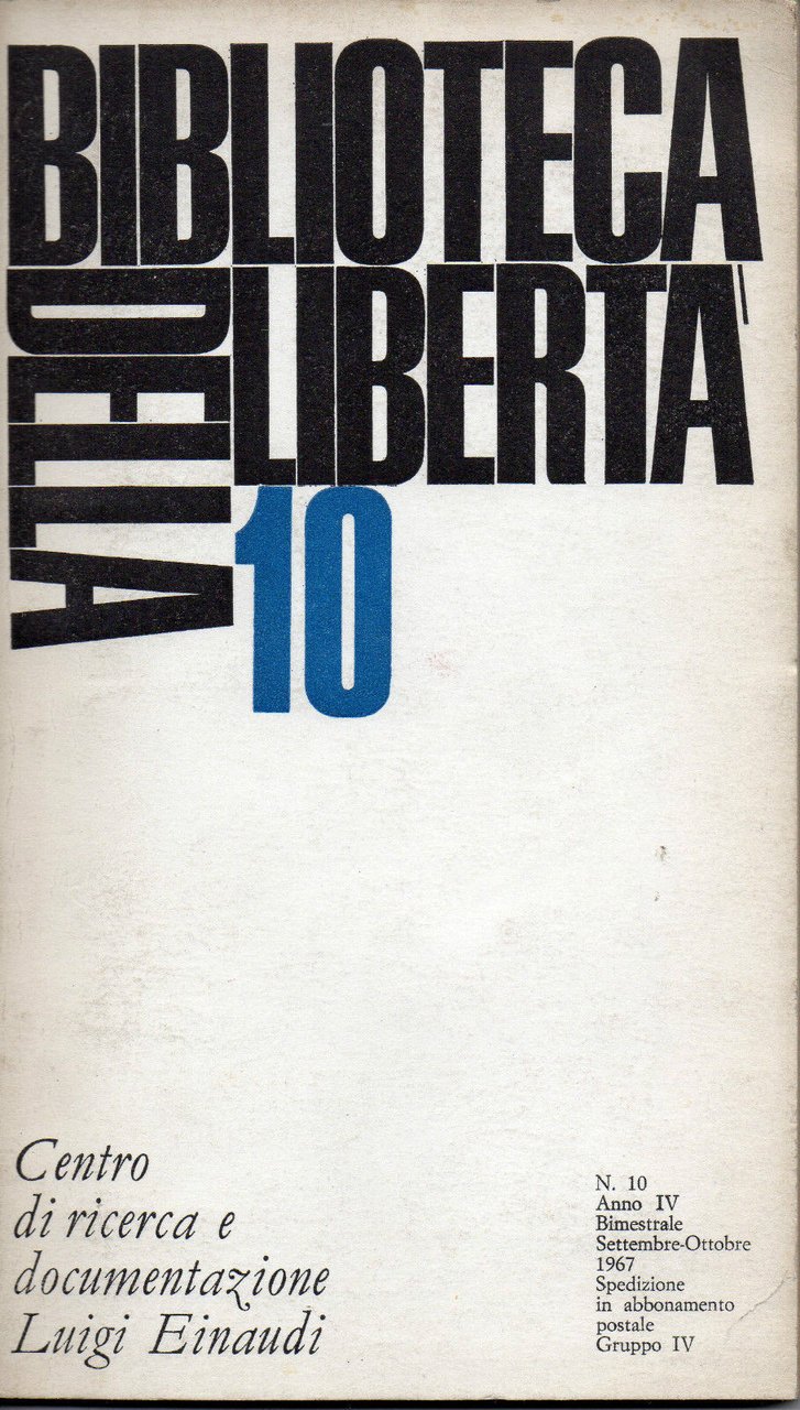Biblioteca della libertà Einaudi anno IV n^10 1967