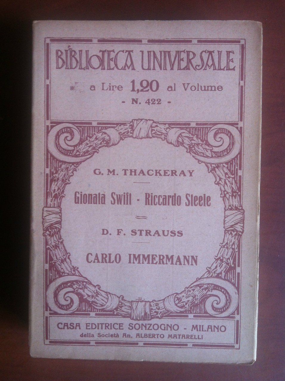 Biblioteca Universale Swift - Steele - Immermann Ed.Sonzogno 1930 - …