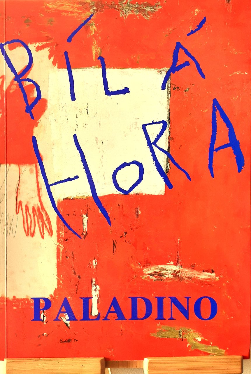 Bílá Hora/ La Montagna Bianca. Mimmo Paladino: Kresby, Oleje, Sochy/ …