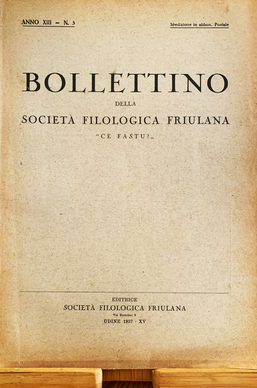 Bollettino della Società Filologica Friulana "G. I. Ascoli" ("Ce fastu?")
