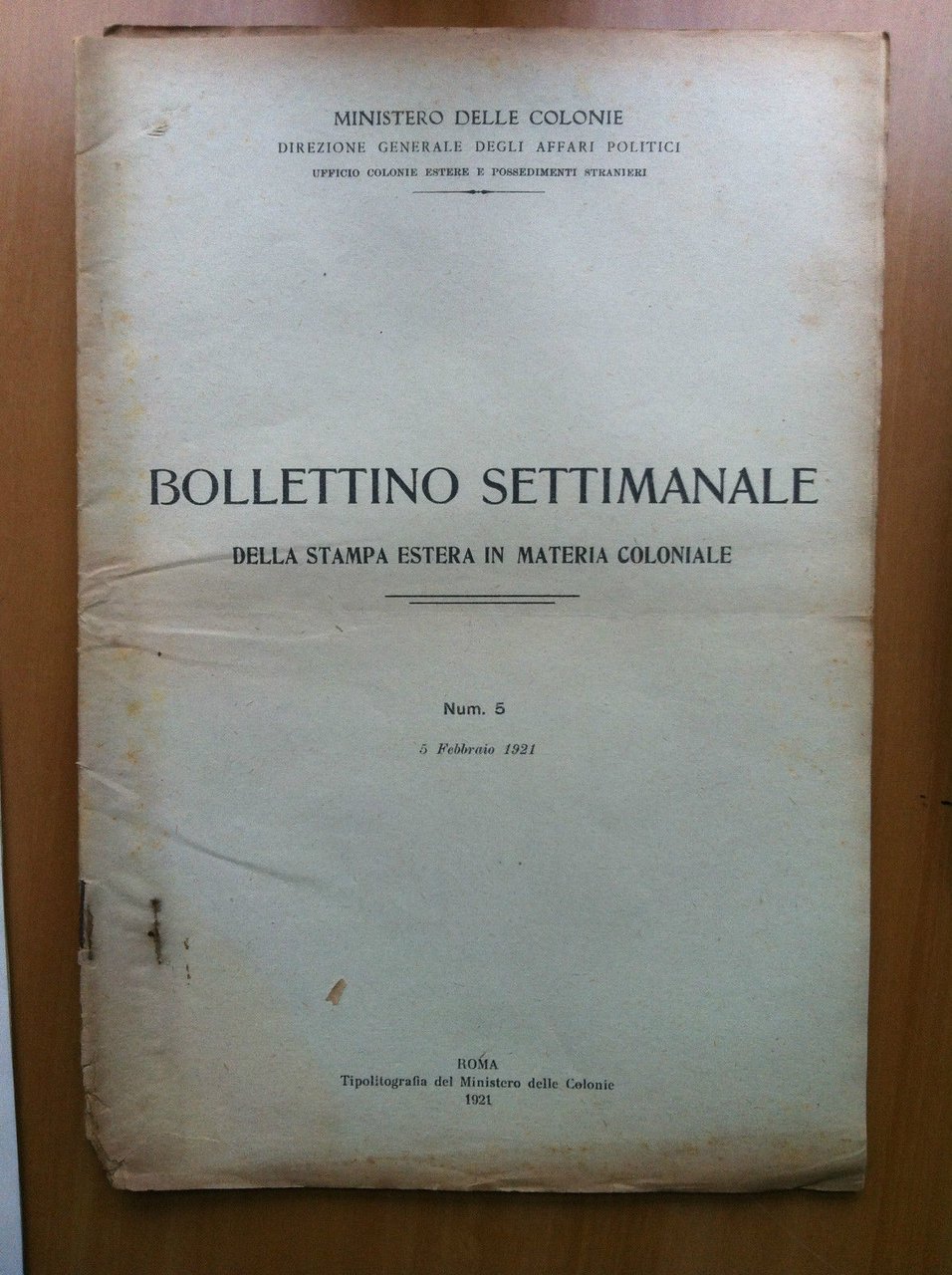 Bollettino settimanale stampa estera materia coloniale n^ 5 Febb. 1921 …