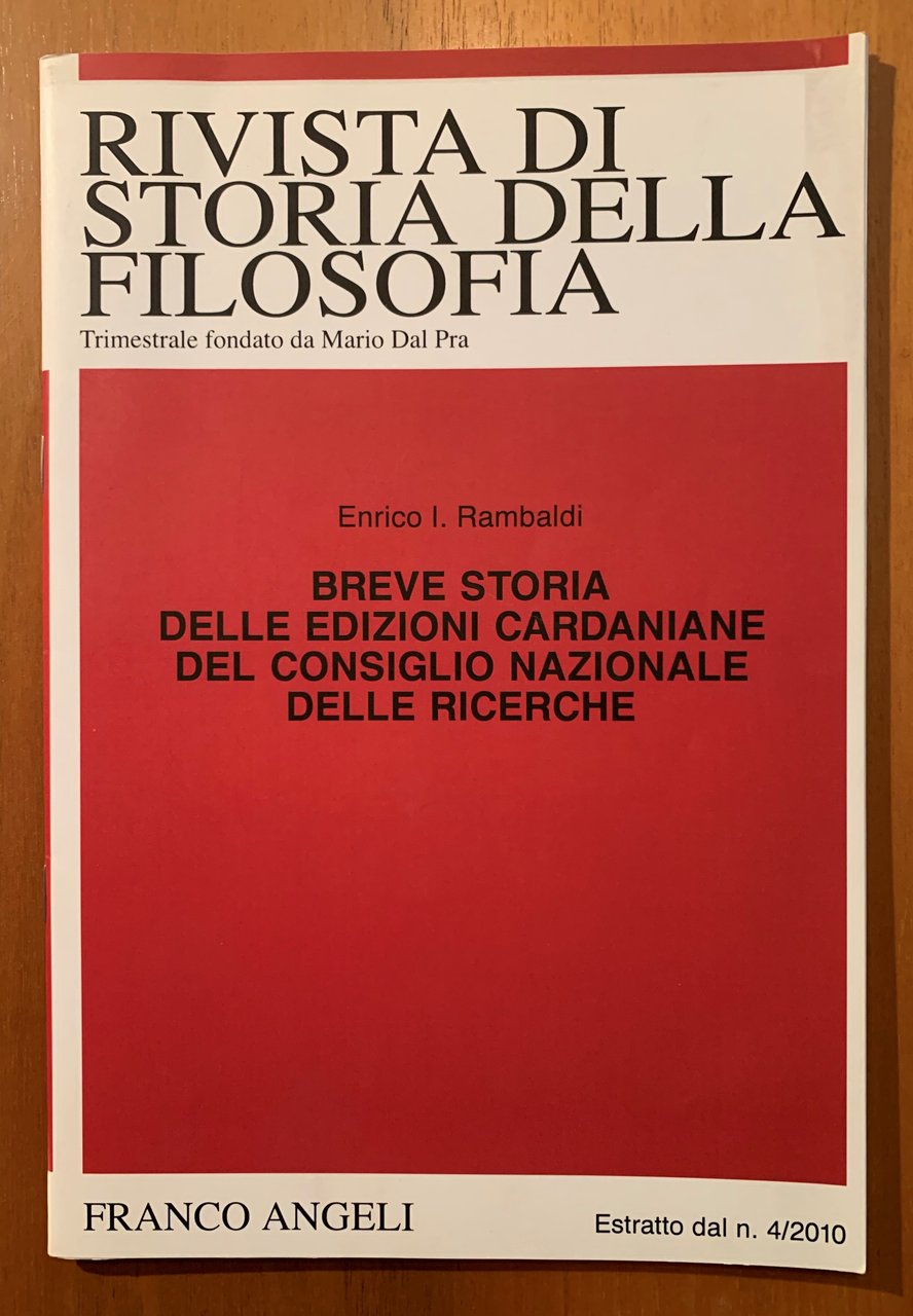Breve storia delle edizioni cardaniani del Consiglio Nazionale delle Ricerche. …