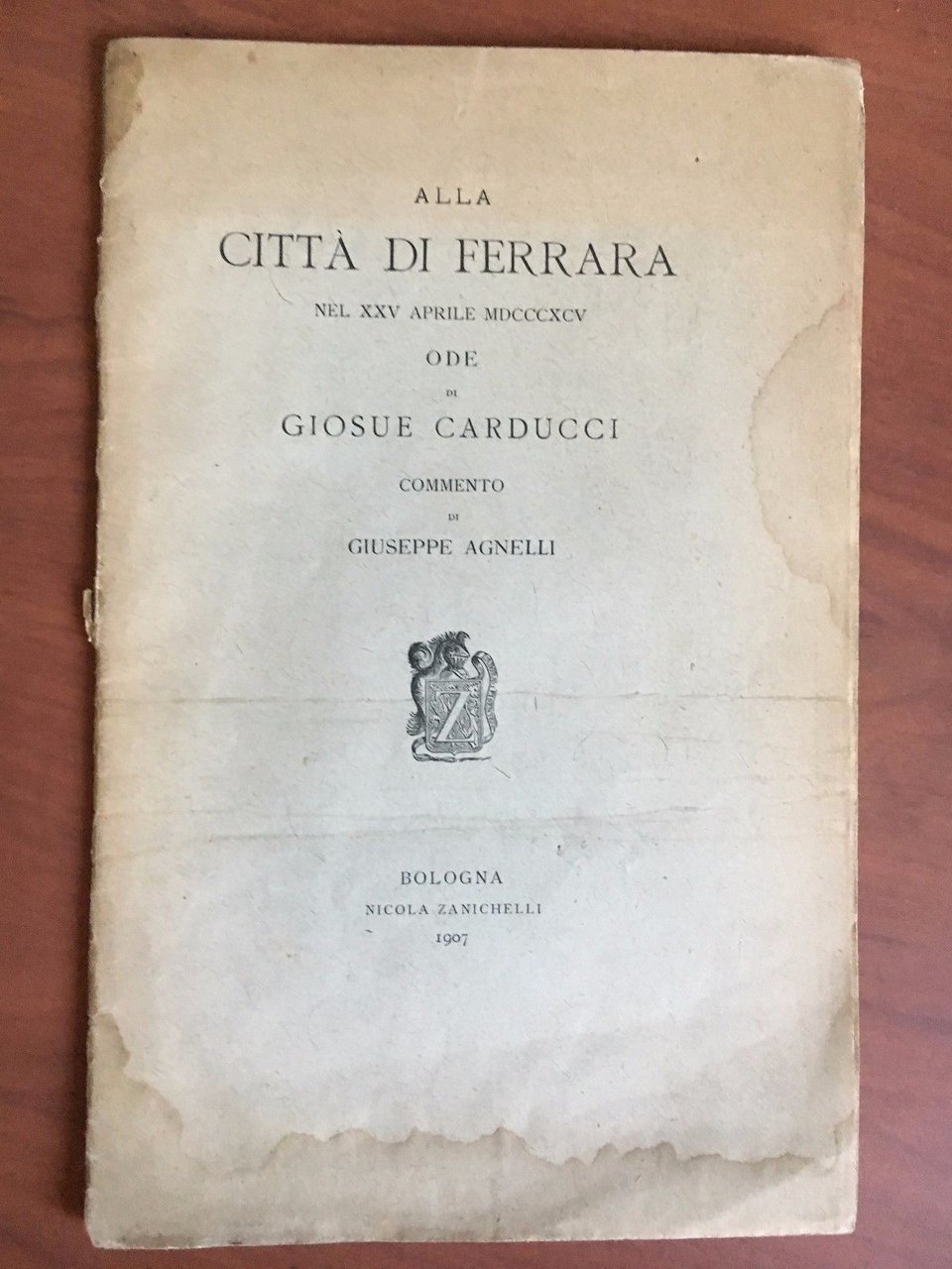 Brossura alla Città di Ferrara ode di Giosuè Carducci Zanichelli …