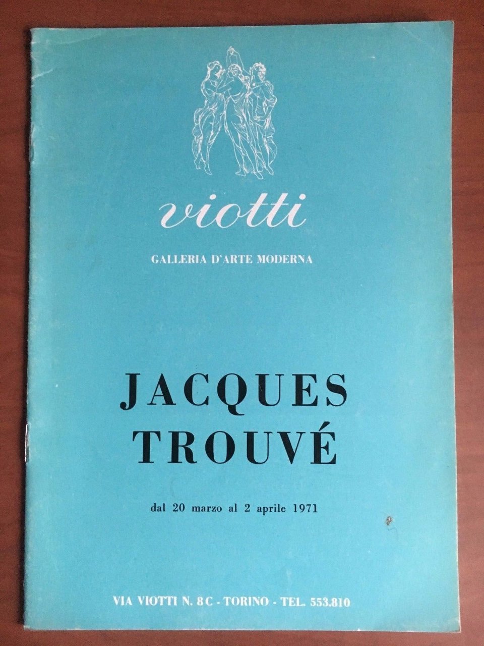Brossura della mostra di Jacques Trouvé Galleria Viotti Torino 1971 …