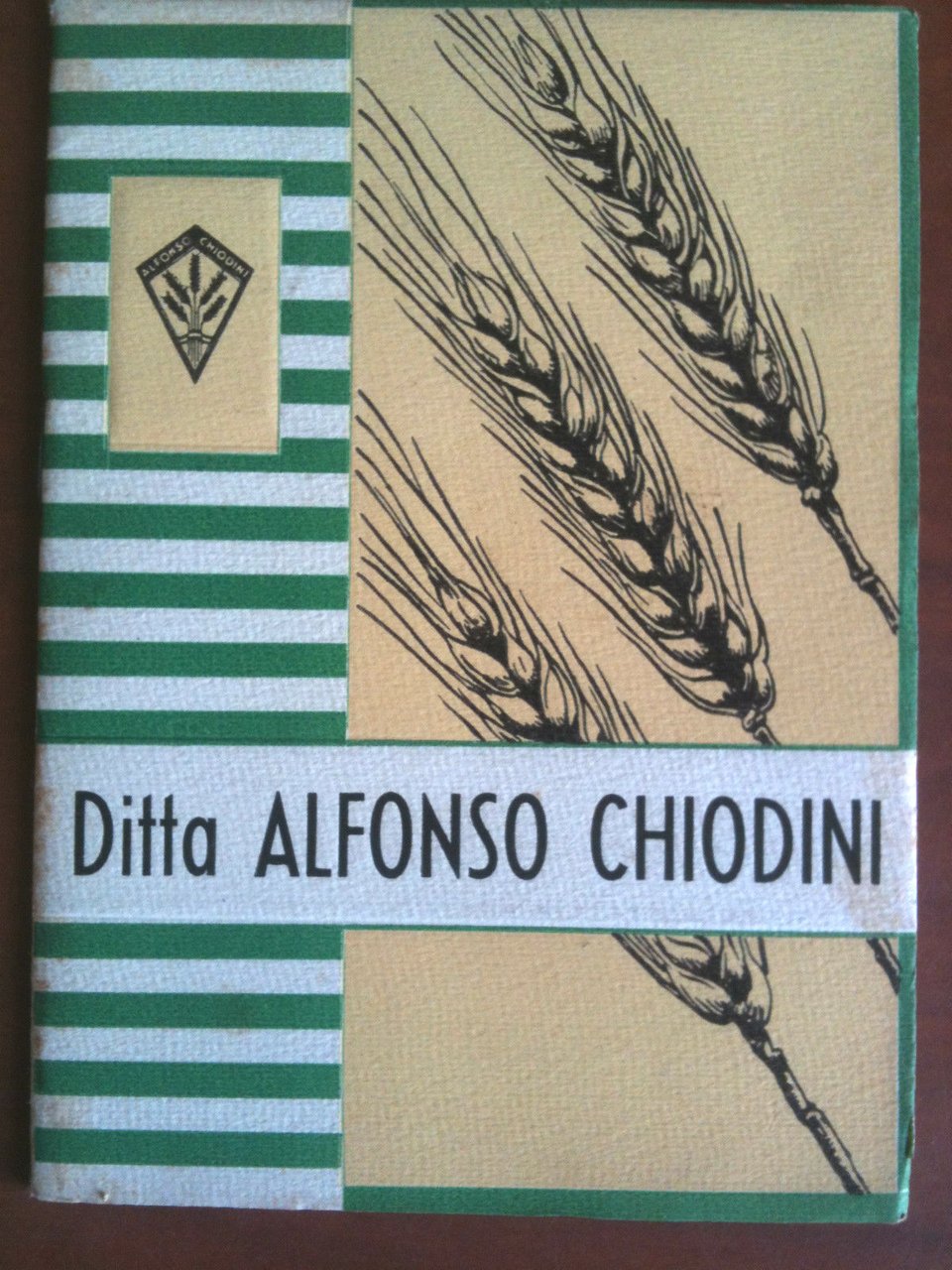 Brossura Ditta Alfonso Chiodini Grani selezionati da semina...1937 - E8729