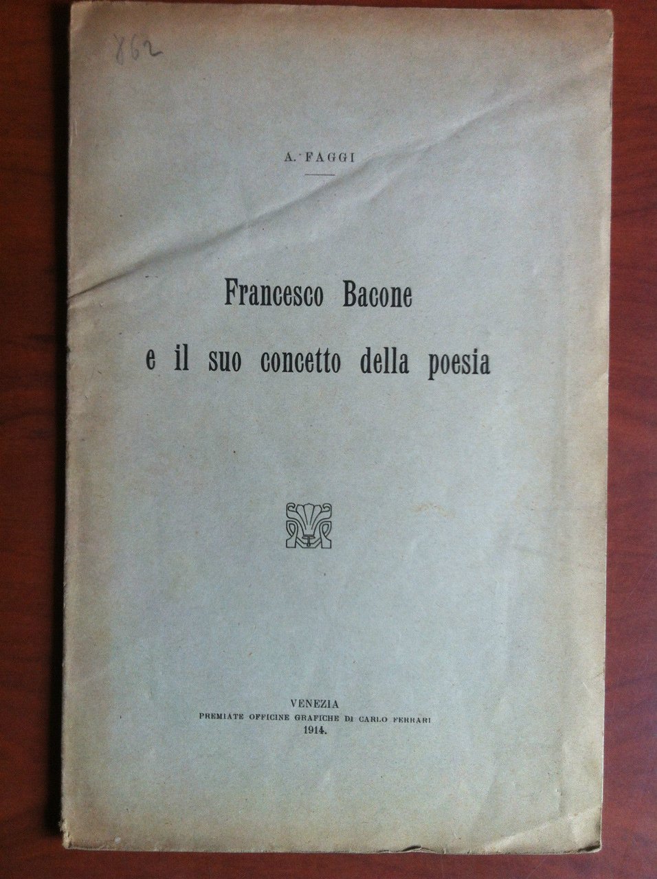 Brossura Francesco Bacone e il suo concetto della poesia A. …