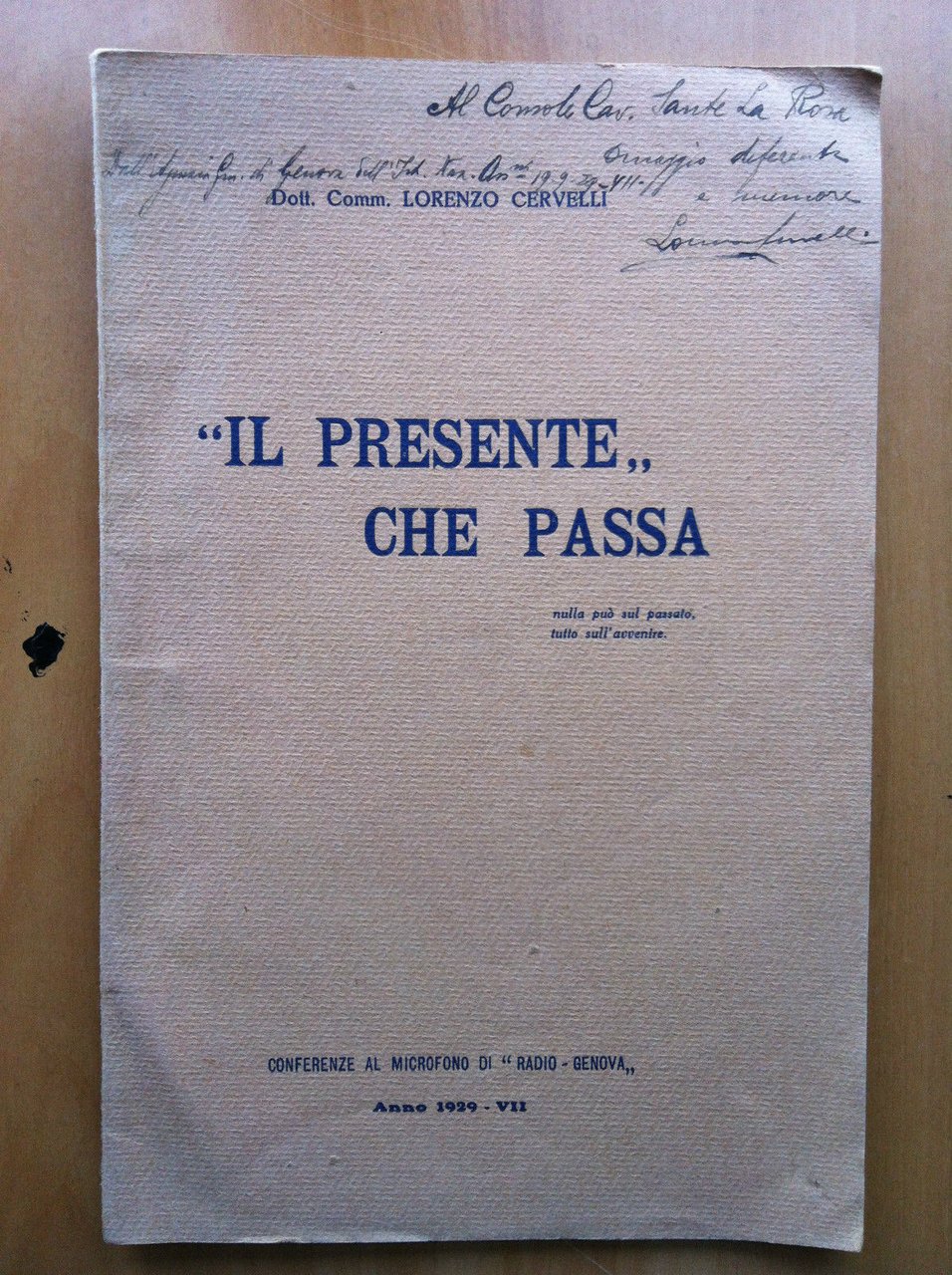 Brossura Il presente che passa Dr Lorenzo Cervelli 1929 Previdenza …
