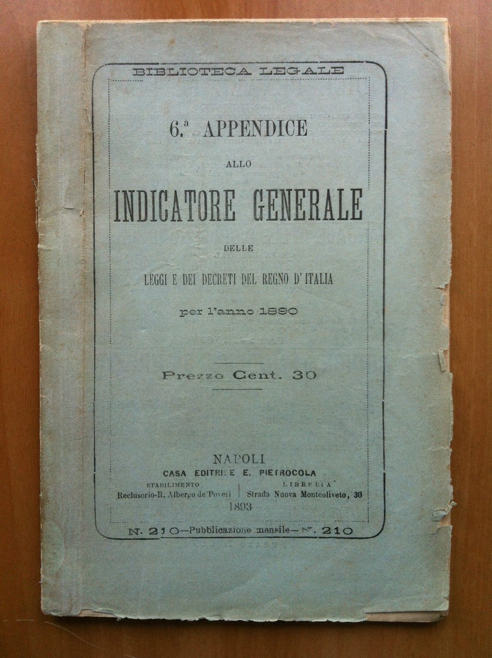 Brossura Indicatore Generale leggi e decreti del Regno d'Italia 1893 …