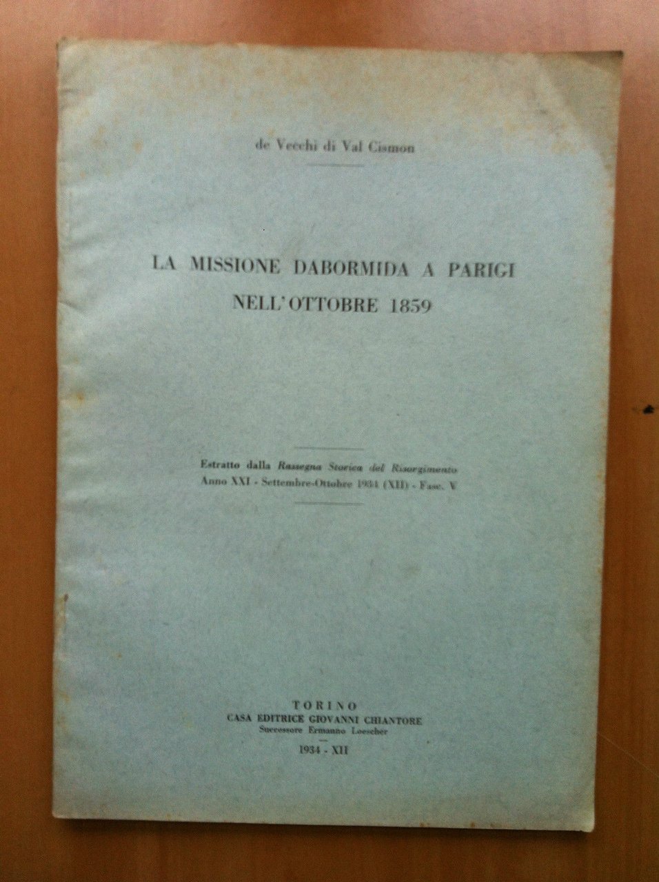 Brossura Missione Dabormida a Parigi ottobre 1859 De Vecchi 1934 …