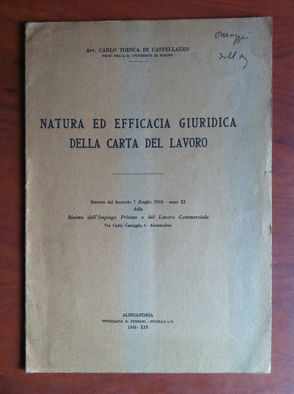 Brossura Natura ed efficacia giuridica della carta del lavoro 1936 …