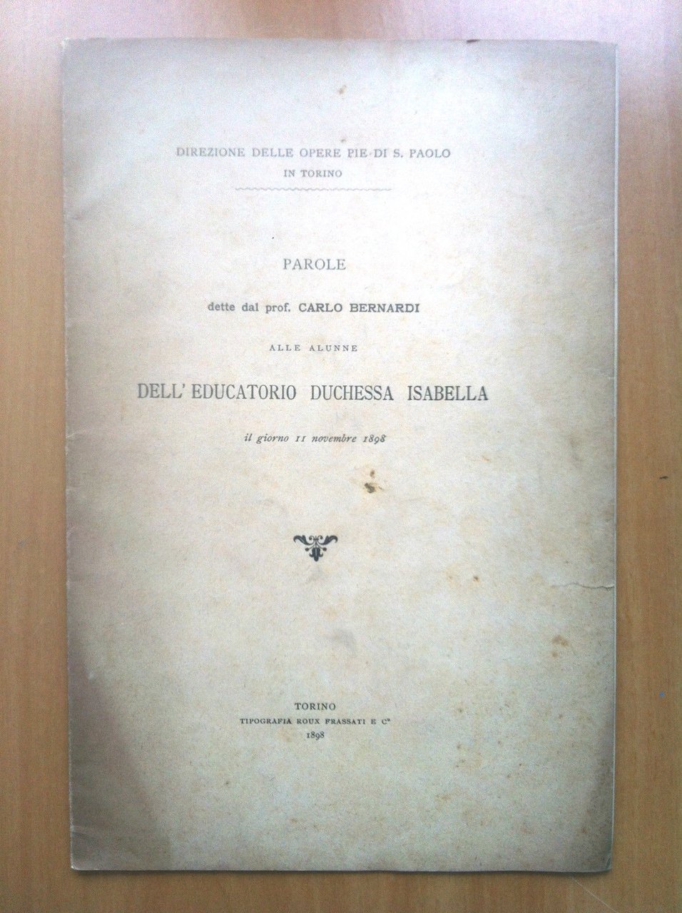 Brossura Parole Prof. Bernardi alunne Educatorio Duchessa Isabella 1898 - … | Immagine principale