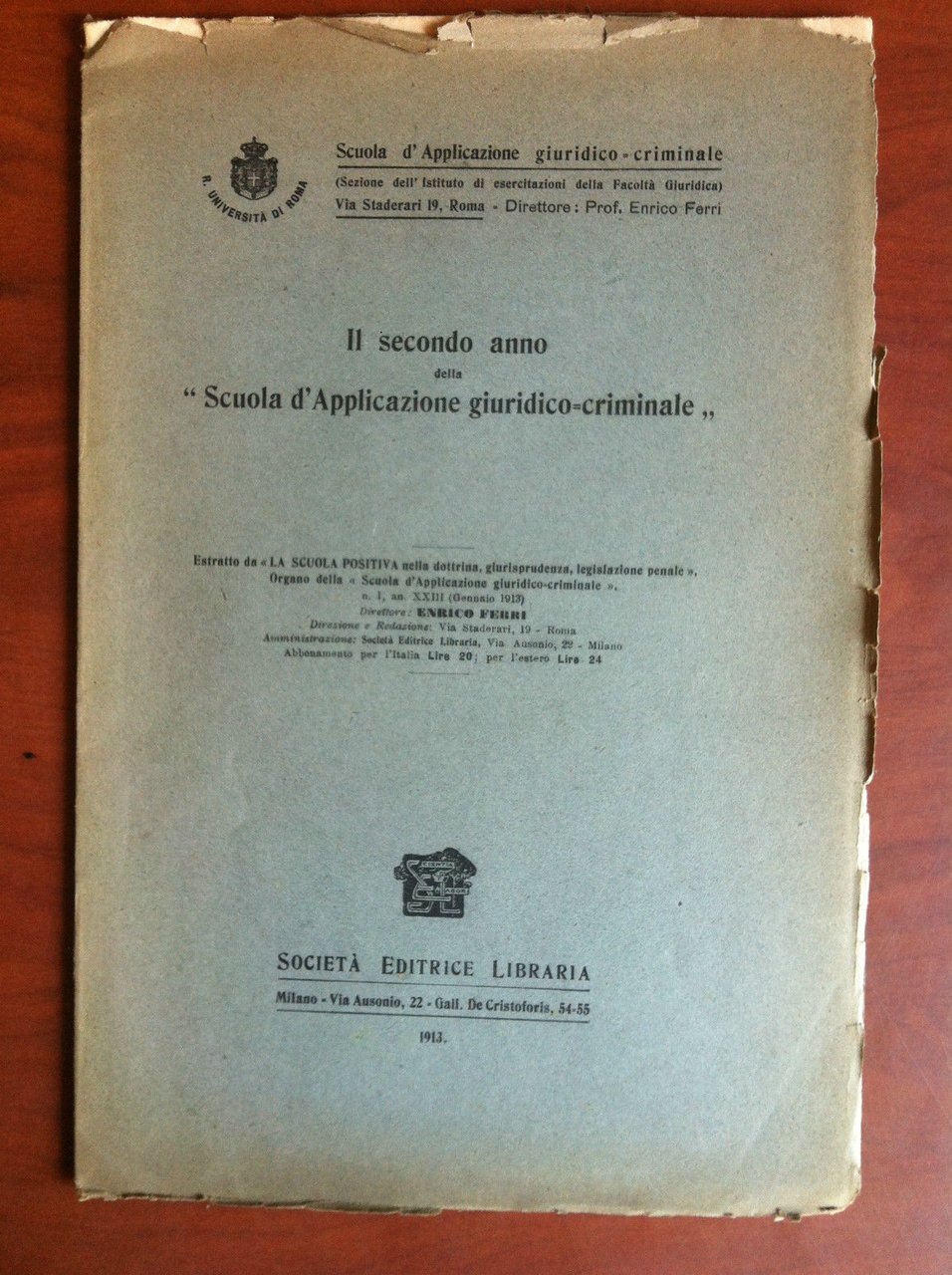 Brossura Scuola d'Applicazione Giuridico-Criminale originale 1913 - E17800
