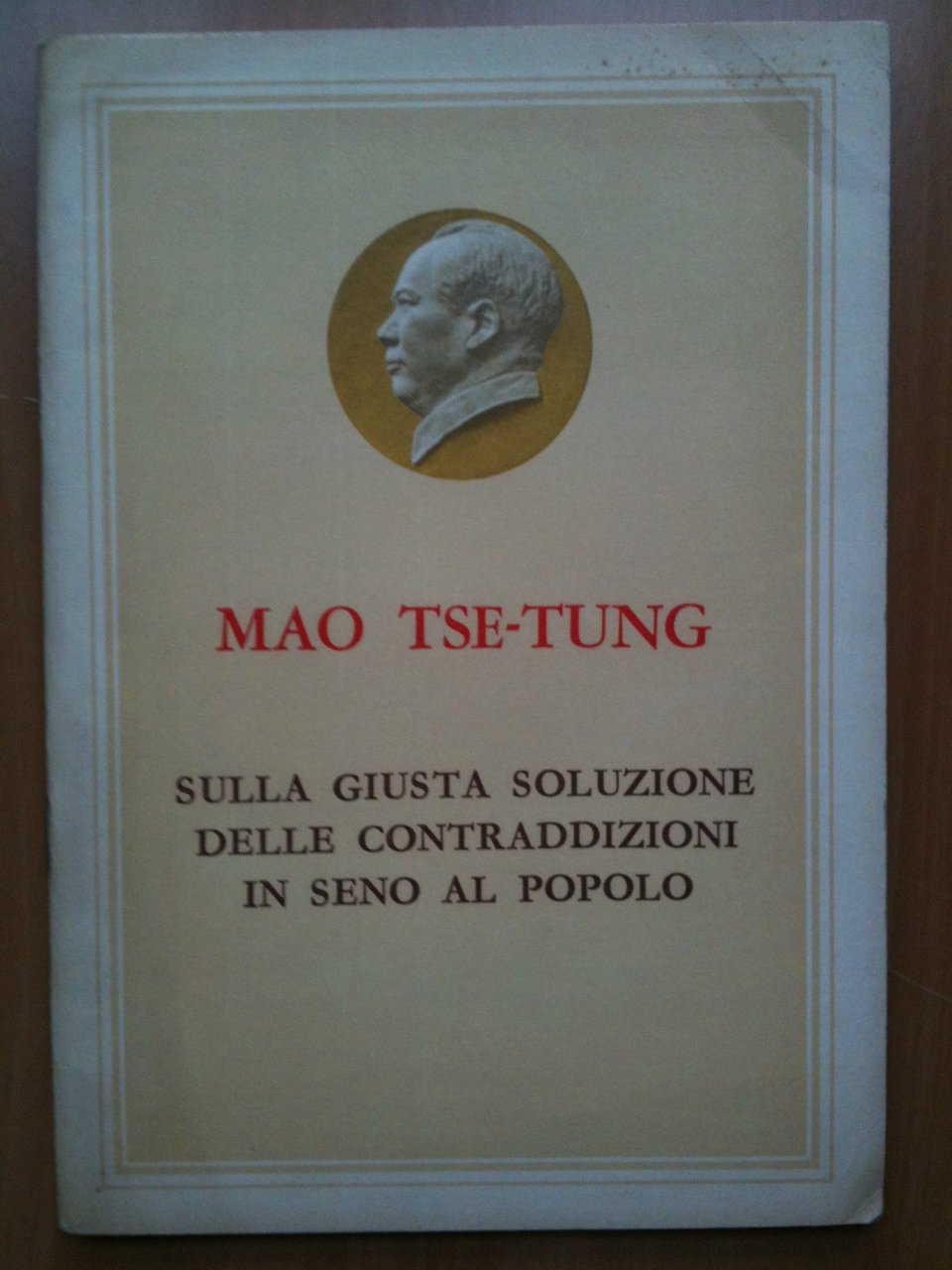 Brossura "Sulla giusta soluzione delle contraddizioni" Mao Tse-Tung 1967 Pechino