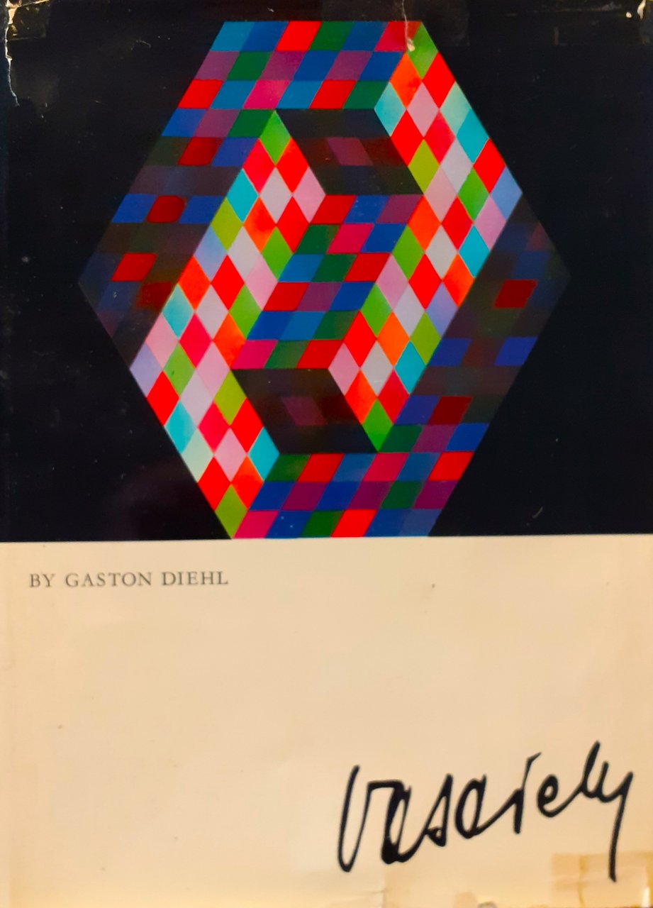 By Gaston Diehl Vasarely New York 1976