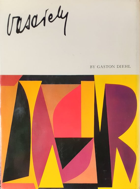 By Gaston Diehl Vasarely New York 1976