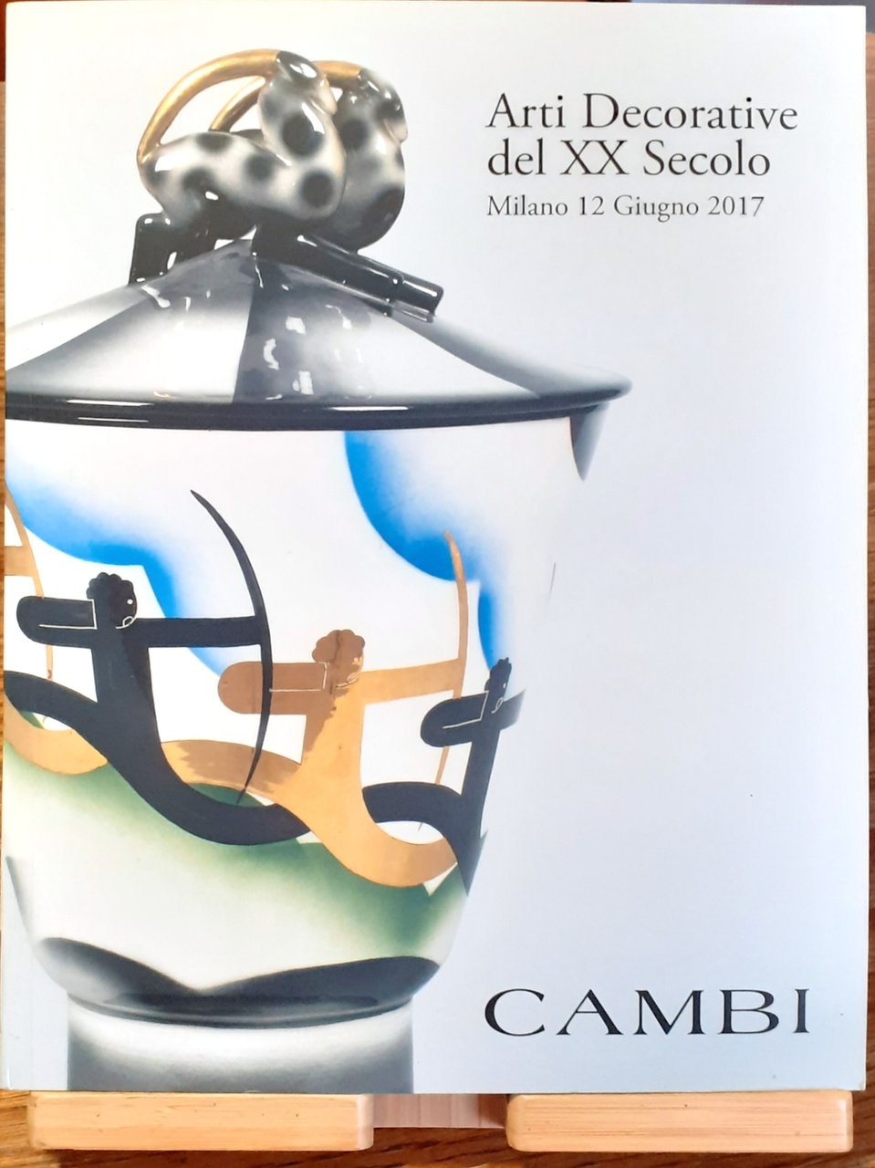 Cambi auction Arti decorative del XX Secolo 2017