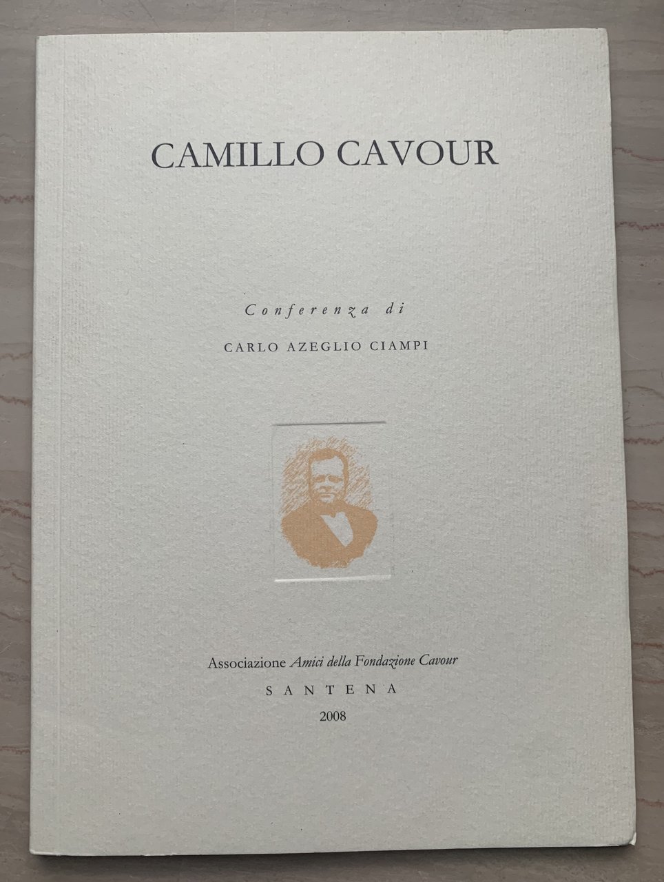 Camillo Cavour. Conferenza di Carlo Azeglio Ciampi